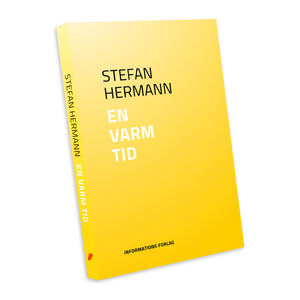 "En varm tid" af Stefan Hermann