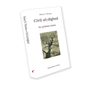 "Civil Ulydighed" af Henry David Thoreau