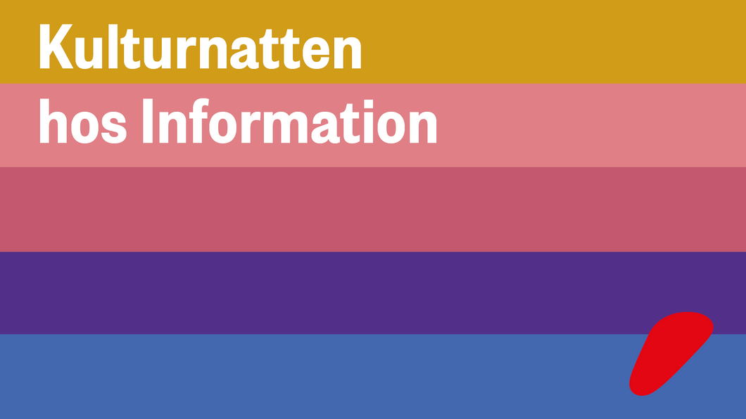 Kulturnatten hos Information
