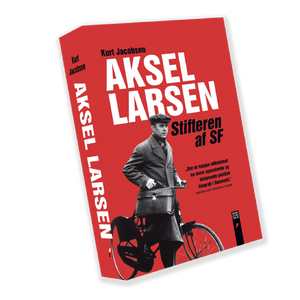 "Aksel Larsen" af Kurt Jacobsen