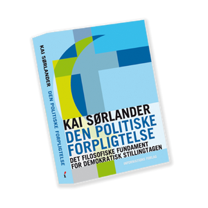 "Den politiske forpligtelse" af Kai Sørlander