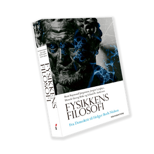 "Fysikkens filosofi" af Bent Raymond Jørgensen, Jørgen Lyngbye, Henrik Georg Bohr og Erland R. Andersen