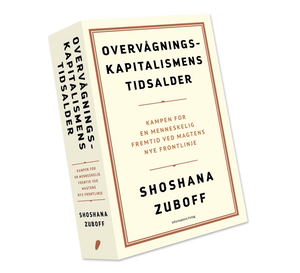 "Overvågningskapitalismens tidsalder" af Shoshana Zuboff